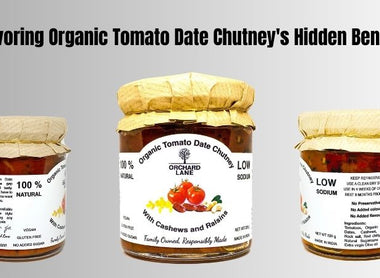 Savoring Organic Tomato Date Chutney's Hidden Benefits