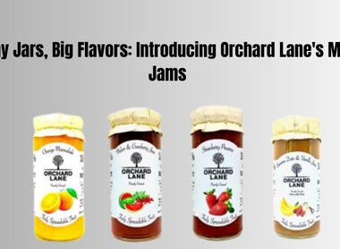 Tiny Jars, Big Flavors: Introducing Orchard Lane's Mini Jams